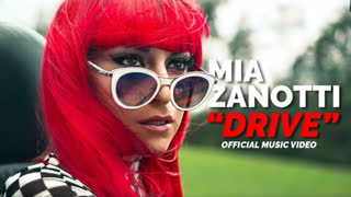 Mia Zanotti - Drive (Official Video 2019)